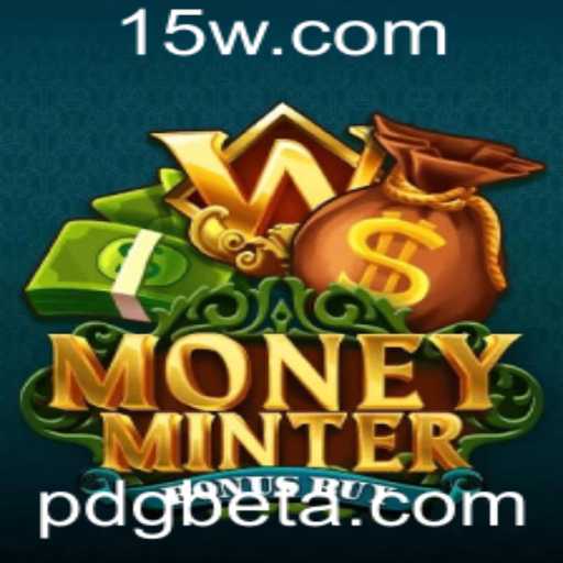 Explorando o Fascinante Mundo de MoneyMinterBonusBuy: Um Guia Completo